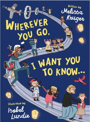 Wherever You Go, I Want You to Know