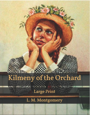 Kilmeny of the Orchard