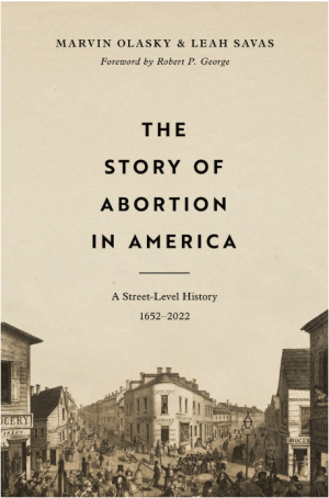 The Story of Abortion in America: A Street-Level History, 1652–2022