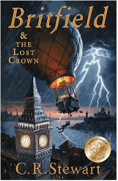 Britfield and The Lost Crown (Britfield Series, Book I)